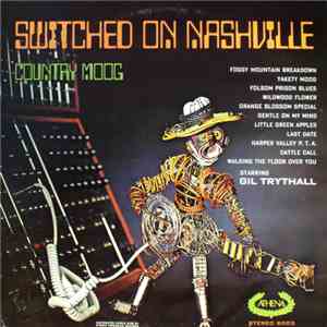 Gil Trythall - Switched On Nashville (Country Moog) album flac