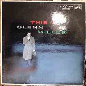 Glenn Miller And His Orchestra - This Is Glenn Miller album flac