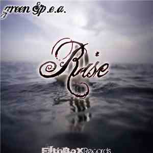 Green & P.E.A. - Rise album flac