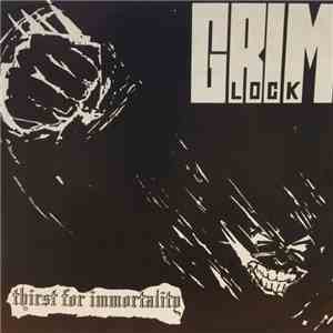 Grimlock  - Thirst For Immortality album flac