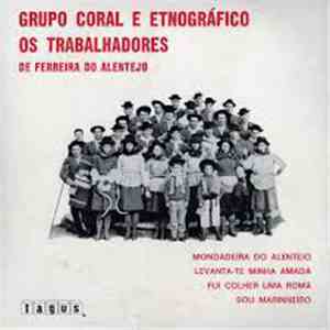 Grupo Coral E Etnográfico Da Casa Do Povo De Ferreira Do Alentejo - Grupo Coral E Etnográfico Da Casa Do Povo De Ferreira Do Alentejo album flac