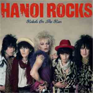 Hanoi Rocks - Rebels On The Run album flac