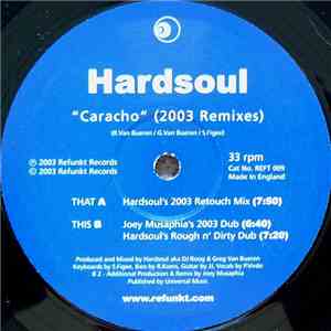 Hardsoul - Caracho (2003 Remixes) album flac