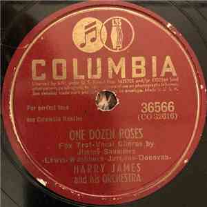 Harry James And His Orchestra - One Dozen Roses / You're Too Good For Good-For-Nothing Me album flac