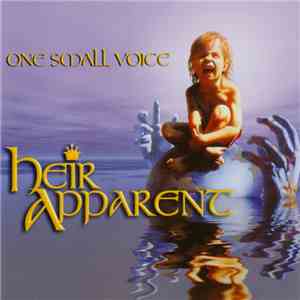 Heir Apparent - One Small Voice album flac