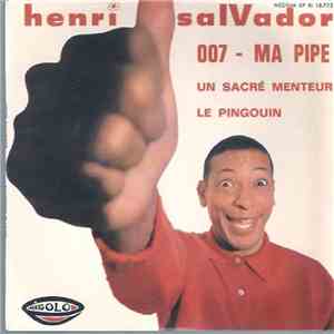 Henri Salvador - 007 / Ma Pipe album flac