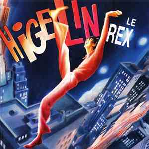 Higelin - Le Rex album flac