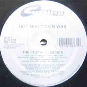 Hot Mixers On Wax - The Cutting Session album flac