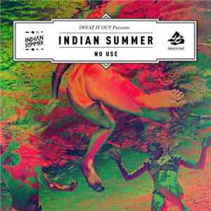 Indian Summer  - No Use album flac