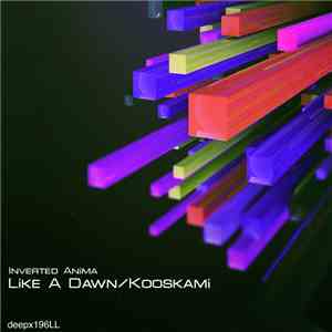 Inverted Anima - Like A Dawn / Kooskami album flac