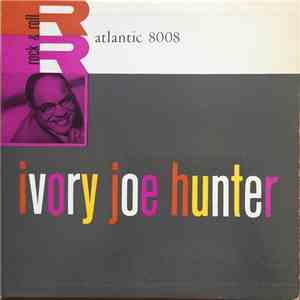 Ivory Joe Hunter - Ivory Joe Hunter album flac