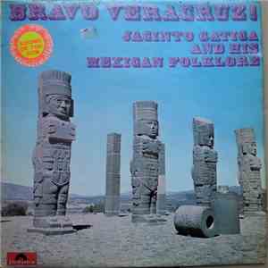 Jacinto Gatica And His Mexican Folklore - Bravo Veracruz! album flac