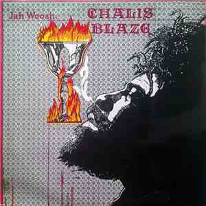 Jah Woosh - Chalis Blaze album flac