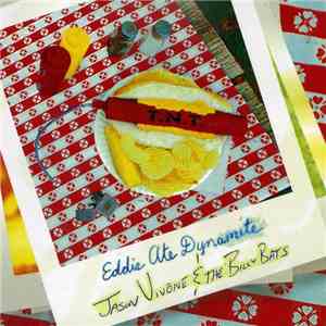 Jason Vivone And The Billy Bats - Eddie Ate Dynamite album flac