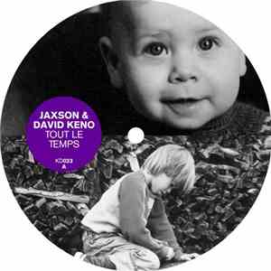 Jaxson & David Keno - Tout Le Temps album flac