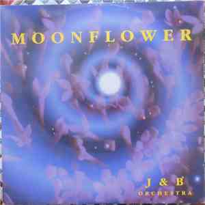 J&B Orchestra - Moonflower album flac