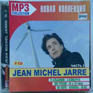 Jean Michel Jarre - MP3 Collection - Jean Michel Jarre Ч. 2 (Новая Коллекция) album flac