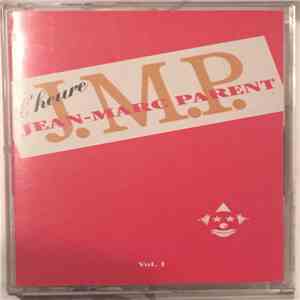 Jean-Marc Parent - L'Heure Jmp Vol 1 album flac