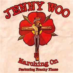 Jenny Woo / Birds Of Prey  Featuring Franky Flame - Marching On / Don't Wanna Be Like You album flac