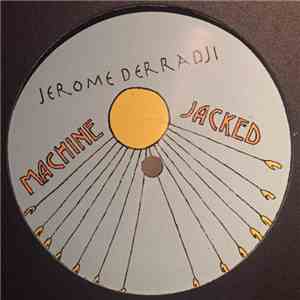 Jerome Derradji - Machine Jacked album flac