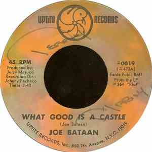 Joe Bataan - What Good Is A Castle / My Cloud album flac