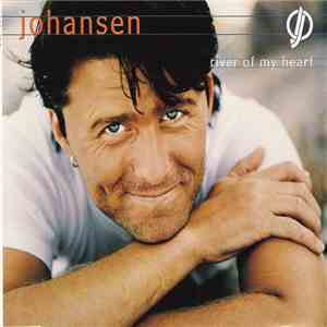 Johansen - River Of My Heart album flac