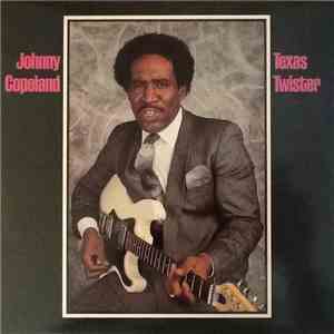 Johnny Copeland - Texas Twister album flac