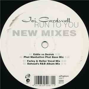 Joi Cardwell - Run To You (New Mixes) album flac