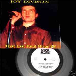 Joy Division - That Last Fatal Hour EP album flac