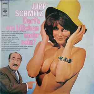 Jupp Schmitz - Darf's Ein Bißchen Mehr Sein? album flac