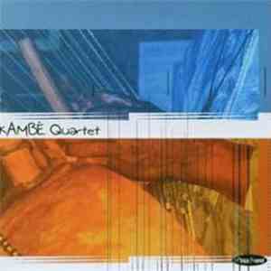 Kambé Quartet - Kambé Quartet album flac