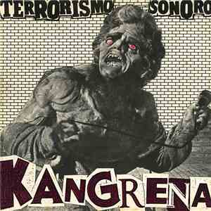 Kangrena - Terrorismo Sonoro album flac
