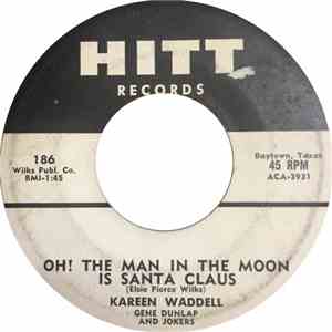 Kareen Waddell with Gene Dunlap And Jokers - Hap-Hap-Happy New Year / Oh! The Man In The Moon Is Santa Claus album flac