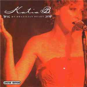 Katia B - My Brazilian Heart album flac
