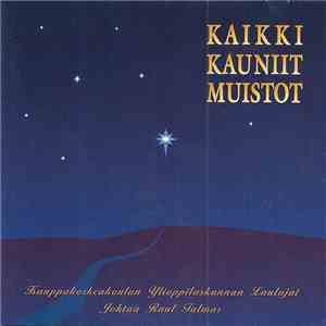 Kauppakorkeakoulun Ylioppilaskunnan Laulajat Johtaa Raul Talmar - Kaikki Kauniit Muistot album flac