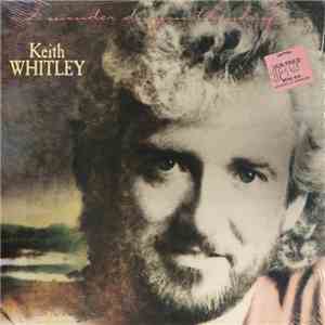 Keith Whitley - I Wonder Do You Think Of Me album flac