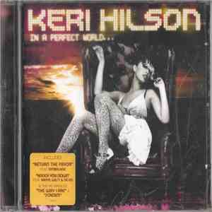Keri Hilson - In A Perfect World... album flac