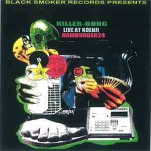 Killer-Bong - Hamburger24 - Live At Koenji album flac