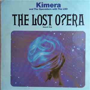 Kimera , The Operaiders, LSO - The Lost O?era (Search One) album flac