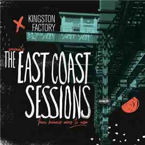 Kingston Factory - Kingston Factory Presents - The East Coast Session album flac