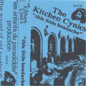 Kitchen Cynics - This Little Headache album flac