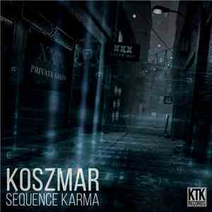 Koszmar - Séquence Karma album flac