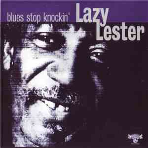 Lazy Lester - Blues Stop Knockin' album flac