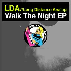 LDA//Long Distance Analog - Walk The Night EP album flac