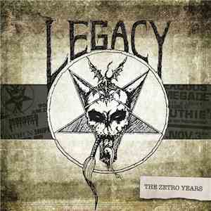 Legacy  - The Zetro Years album flac