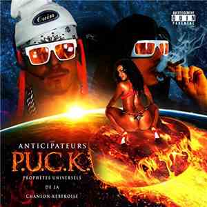 Les Anticipateurs - P.U.C.K. album flac
