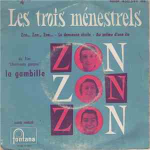 Les Trois Ménestrels - 4ème Série - Zon... Zon... Zon... album flac