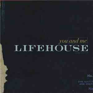 Lifehouse - You And Me album flac
