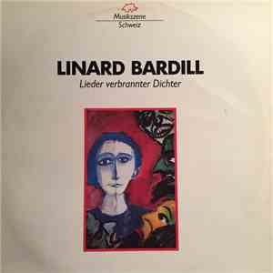 Linard Bardill - Lieder Verbrannter Dichter album flac