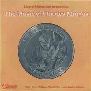 Lionel Hampton - The Music Of Charles Mingus album flac